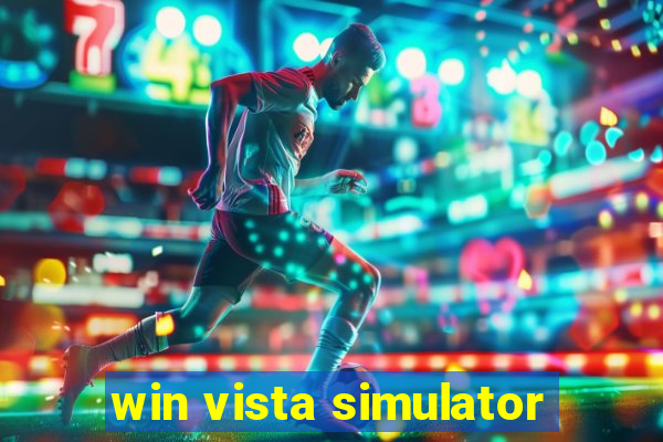 win vista simulator